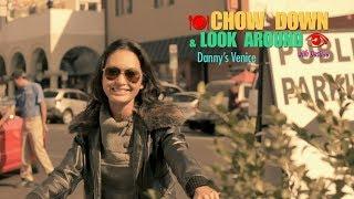 Chow Down & Look Around: Danny's Venice