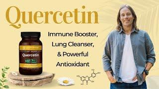 Quercetin - Immune Booster, Lung Cleanser, and Powerful Antioxidant