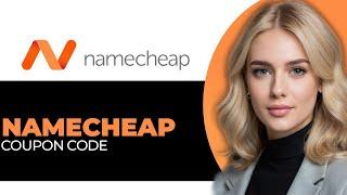 How to Easily Find the Best Namecheap Coupon Code in 2025 (STEP BY STEP!)