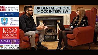 UK DENTAL SCHOOL MOCK INTERVIEW