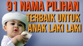 91 Nama Pilihan Terbaik Untuk Anak Laki Laki