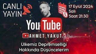 17 Eylül 2024 Ülkemiz Depremselliği Hakkında Düşüncelerim