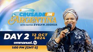 THE CRUSADE IN ARGENTINA WITH PASTOR EVELYN JOSHUA | DAY 2 | 12.10.2024