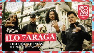 ILO 7ARAGA -  DEUTSCHE PASS (La Zona Freestyle #12) | SNIPES La Zona