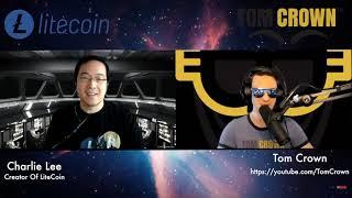 The Future Of Litecoin (LTC) - Charlie Lee & Tom Crown