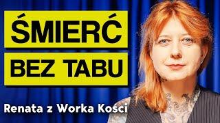 Co się dzieje po śmierci z ciałem? Seryjni mordercy i śmierć. Renata z Worka Kości | Imponderabilia