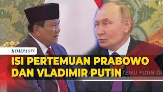 [FULL] Momen Prabowo Subianto Ketemu Presiden Rusia Vladimir Putin, Bahas Kerja Sama Indonesia-Rusia