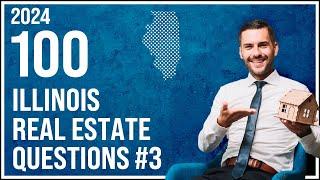 Illinois Real Estate Exam 3 2024 (100 Questions with Explained Answers)