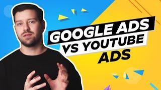 Google Ads Vs Youtube Ads In 2024