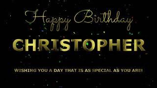 Happy Birthday Christopher