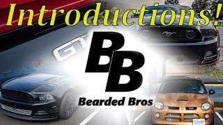 Introduction to the Bearded Bros + Our Cars!