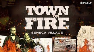 Central Park's Hidden History: The Destruction of Seneca Village | Town On Fire