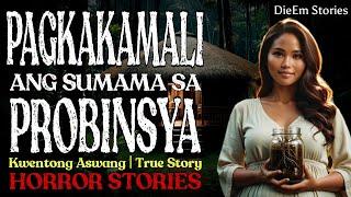 PAGKAKAMALI ANG SUMAMA SA PROBINSYA | Kwentong Aswang | True Story