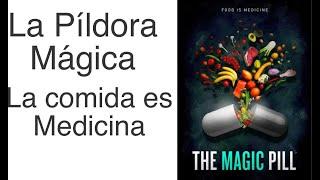 La píldora mágica DOCUMENTAL "The Magic Pill". Dieta Cetogénica.