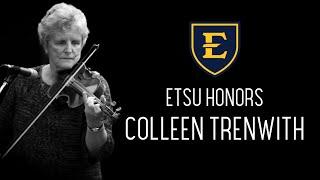 ETSU Tribute to Colleen Trenwith