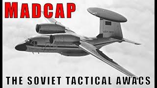 AN-71 MADCAP: The Soviet Tactical AWACS Was Part Smart And Part Crazy