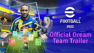 eFootball™ 2022  Official Dream Team Trailer