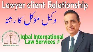 Lawyer-Client Relationship | Iqbal International Law Services®