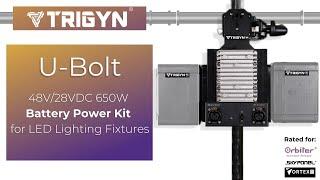 Battery Power Kit: TRIGYN U-Bolt | 48V/28VDC 650W for LED Lighting Fixtures