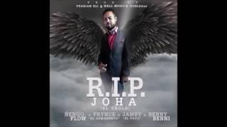 Ñengo Flow Ft Prynce El Armamento, Benny Benni Y Jamby El Favo -  R. I. P.  Joha