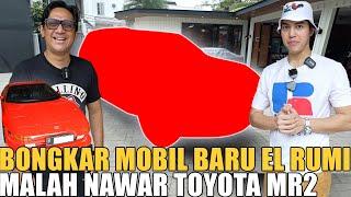 BONGKAR MOBIL BARU EL RUMI.. TOYOTA MR2 ANDRE YANG LANGKA MALAH DITAWAR