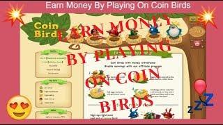 How To Earn Money By Playing On Coin Birds | COIN BIRDS | COIN BIRDS FARM