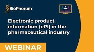 Electronic product information (ePI) in the pharmaceutical industry