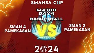 HIGHLIGHT I SMAN 4 PAMEKASAN VS SMAN 2 PAMEKASAN (SMANSA CUP 2K24)