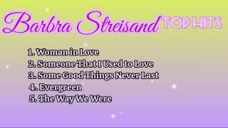Barbra Streisand Top Hits_with Lyrics