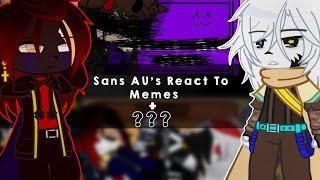 Sans AU's React To Memes + ??? | Gacha club | By: Killers Tale