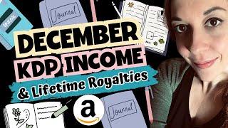 KDP December Income Report 2024 & Lifetime Royalties Selling Low Content Books