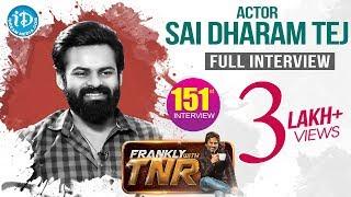 Actor Sai Dharam Tej Exclusive Interview || Chitralahari Movie || Frankly With TNR #151