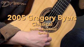 Dream Guitars - 2005 Gregory Byers Classical, Brazilian Rosewood & Spruce #classicalguitar #guitar