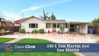 240 E San Martin Ave San Martin, CA | Moving to Morgan Hill | South County Living by Dave Clink