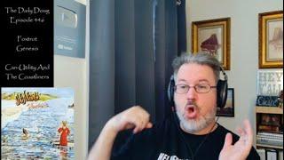 Foxtrot (Genesis) Side One and Horizons Reaction and Analysis | The Daily Doug (Episode 446)