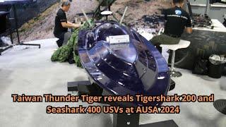 Taiwan Thunder Tiger reveals Tigershark 200 and Seashark 400 USVs at AUSA 2024