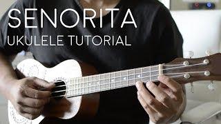 Senorita by Shawn Mendes Camila Cabello Ukulele Tutorial