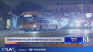 Police identify suspect in deadly hijacking of Metro bus in L.A.