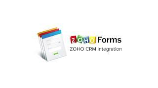 Zoho Forms : Zoho CRM Integration