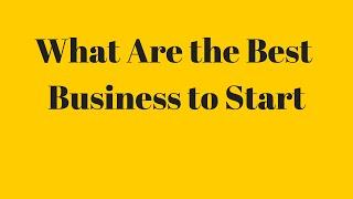 What Are The Best Business to Start. Network marketing Home Business