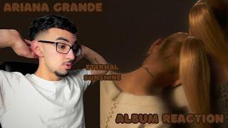 First Time Listening To Ariana Grande - "Eternal Sunshine" (Full Album Reaction)