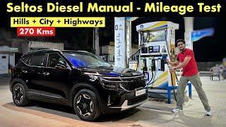 Kia Seltos 2024 Diesel Manual Mileage Test: Highway, City + Mountains !!