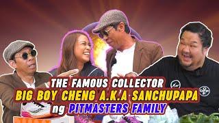 THE FAMOUS COLLECTOR BIG BOY CHENG A.K.A SANCHUPAPA NG PITMASTERS FAMILY | PART 1