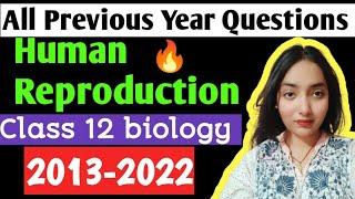 Human Reproduction Class 12 Biology chapter 3| All Previous Year Questions|Chemistudious #board #pyq