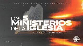 Los 5 ministerios de la iglesia- Pastor Jorge Mendizabal 12/1/2024 pm