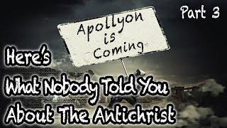 Here's What Nobody Told You About The Antichrist (Apollyon Is Coming - Should we be conCERNed?)