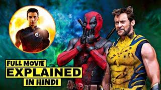 Deadpool 3 Movie Explained In HINDI | Deadpool & Wolverine Story In HINDI | Deadpool 3 Film In HINDI