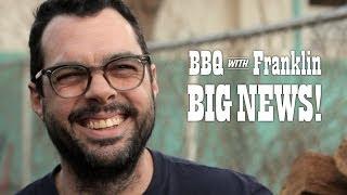 Big News for BBQ with Franklin!