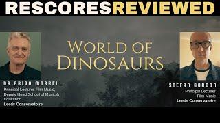 Live review of YOUR 'World of Dinosaurs' re-scores with two course leaders at Leeds Conservatoire