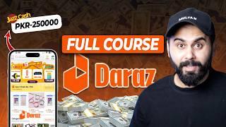 Complete Daraz Course 2024 | How to Earn Money from Daraz | Lets Uncover